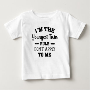 Camiseta De Bebé Soy la regla gemela más joven que no me aplica