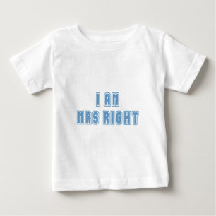 Camiseta De Bebé Soy la Sra. Right