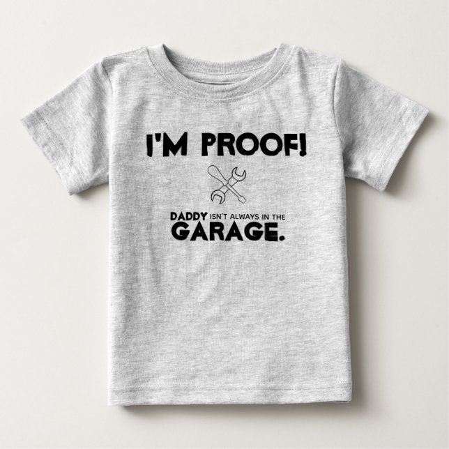 Camiseta De Bebé soy papá de la prueba no estoy siempre en el (Anverso)