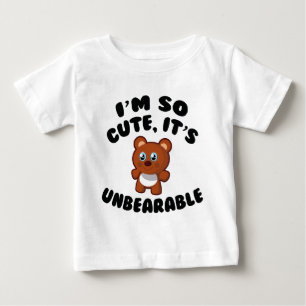 Camiseta De Bebé Soy tan amable, es insoportable
