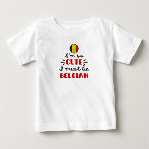 Camiseta De Bebé Soy tan linda que debo ser belga