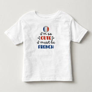 Camiseta De Bebé Soy tan linda que debo ser francesa
