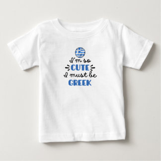Camiseta De Bebé Soy tan linda que debo ser griega