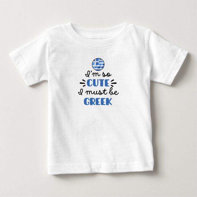 Camiseta De Bebé Soy tan linda que debo ser griega (Anverso)