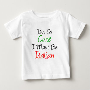 Camiseta De Bebé Soy tan linda que debo ser italiana