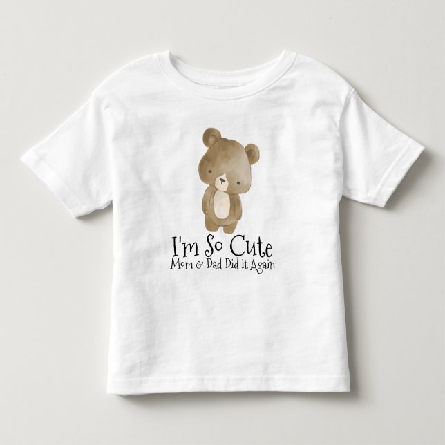 Camiseta De Bebé Soy tan linda que mamá y papá lo hicieron de nuevo (Anverso)