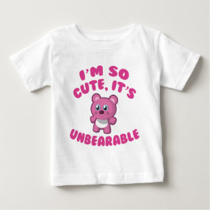 Camiseta De Bebé Soy tan lindo, es insoportable
