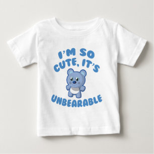 Camiseta De Bebé Soy Tan Lindo, Es Insoportable