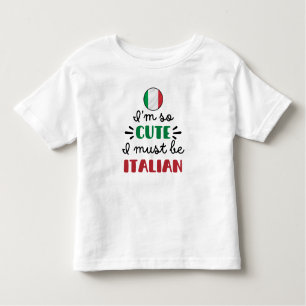 Camiseta De Bebé Soy tan lindo que debo ser italiano