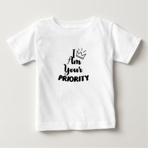Camiseta De Bebé Soy tu prioridad bebé niño rey bebé niña reina