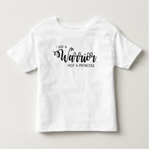 Camiseta De Bebé Soy un guerrero no una princesa Toddler Shirt