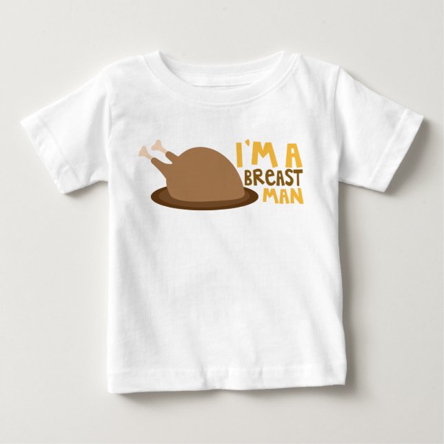 Camiseta De Bebé Soy un hombre de pecho gracias a Turquía (Anverso)