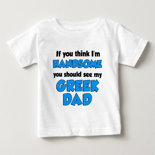 Camiseta De Bebé Soy un padre griego guapo (Anverso)