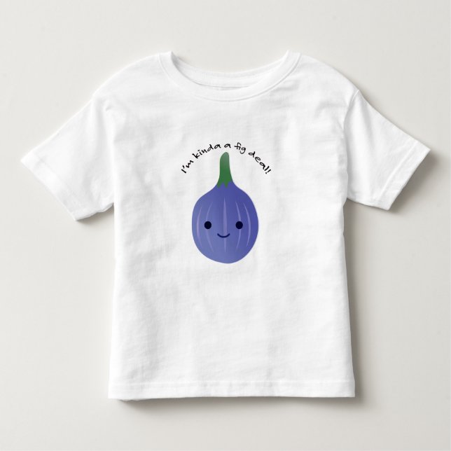 Camiseta De Bebé Soy un poco un Fig Dea (Anverso)