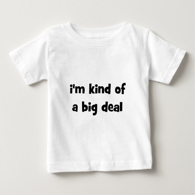 Camiseta De Bebé Soy un poco una gran cosa (Anverso)