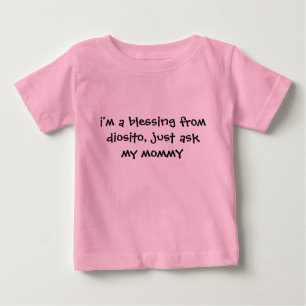 Camiseta De Bebé soy una bendición del diosito, apenas pregunte a