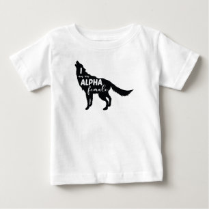 Camiseta De Bebé Soy una Chica Alpha Female Wolf
