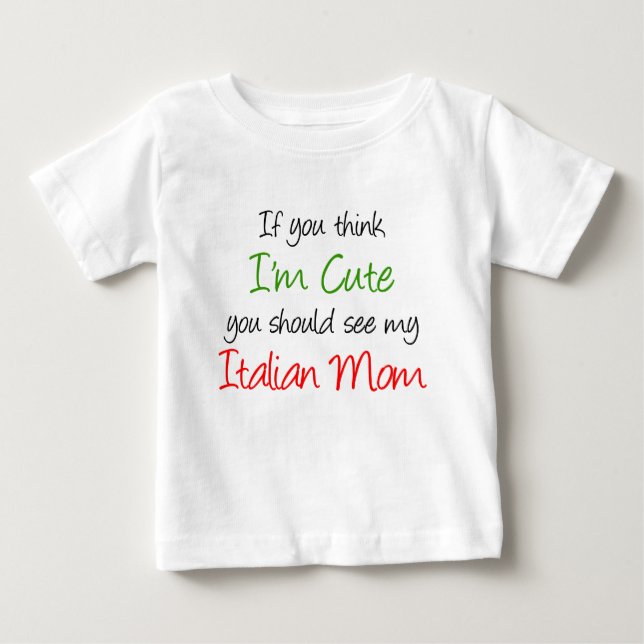Camiseta De Bebé Soy una dulce mamá italiana (Anverso)