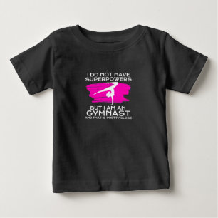Camiseta De Bebé Soy una gimnasta y eso está bastante cerca