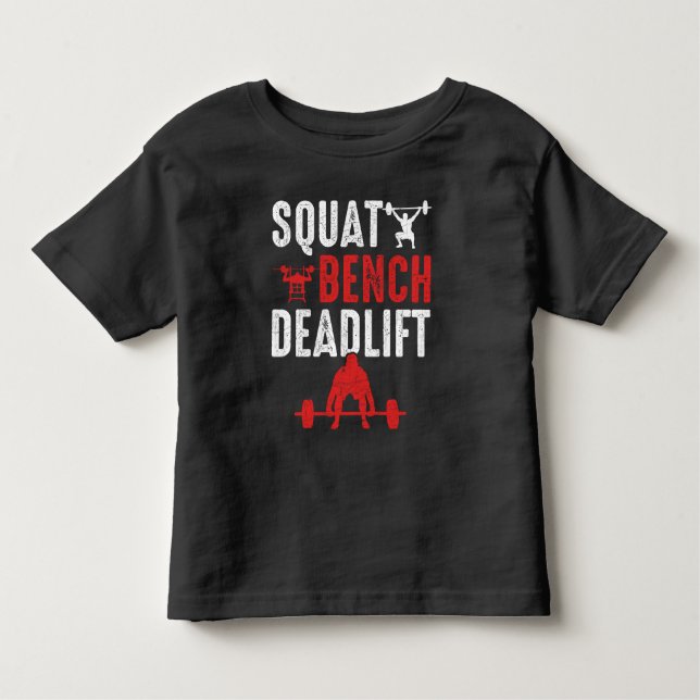 Camiseta De Bebé Squat Bench Deadlift Gym Workup (Anverso)