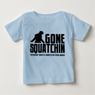 Camiseta De Bebé Squatchin ido - creyente divertido de Bigfoot