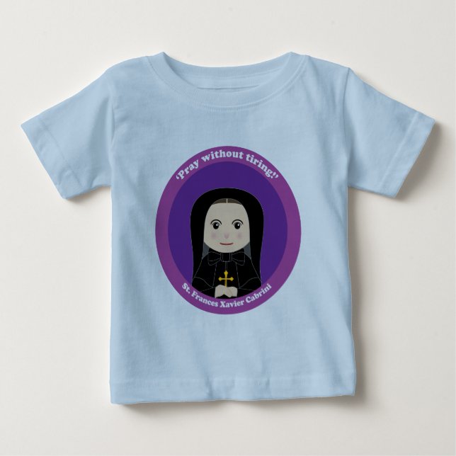 Camiseta De Bebé St. Frances Xavier Cabrini (Anverso)