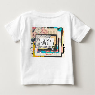 Camiseta De Bebé Stay Delulu