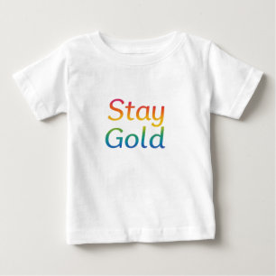 Camiseta De Bebé Stay Gold - Tipografía Inspiradora multicolor