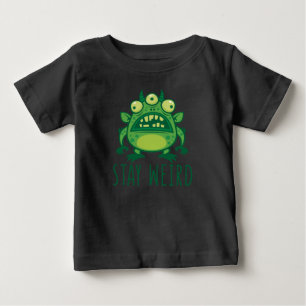 Camiseta De Bebé Stay Weird Alien Monster