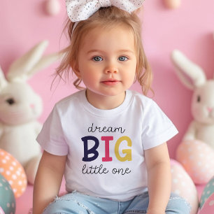 Camiseta De Bebé Sueña en Grande Pequeñito   Niña Colorida y Positi