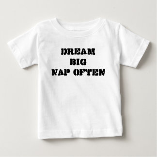 Camiseta De Bebé Sueño grande, Nap a menudo