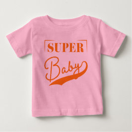 Camiseta De Bebé Super Baby