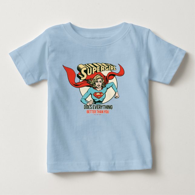 Camiseta De Bebé Supergirl Hace Todo Mejor Que Tú (Anverso)