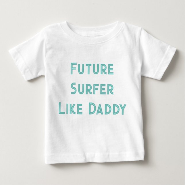 Camiseta De Bebé Surfista Futuro Como Papi (Anverso)