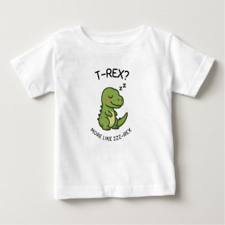 Camiseta De Bebé T-Rex Más Como Zzz-Rex