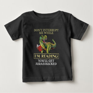 Camiseta De Bebé T Rex no me interrumpas mientras leo libros