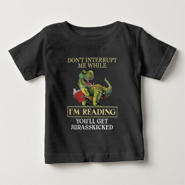 Camiseta De Bebé T Rex no me interrumpas mientras leo libros (Anverso)