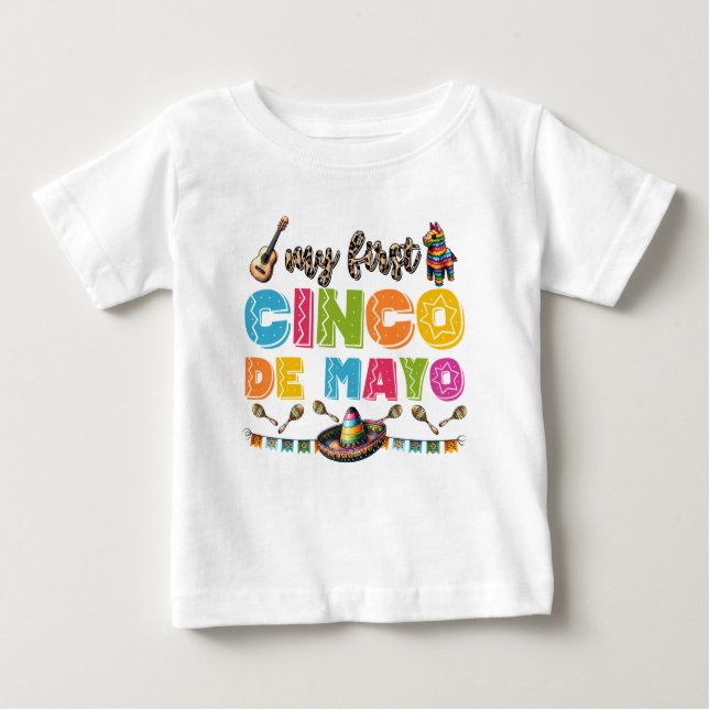 Camiseta De Bebé T-Shirt-My First Cinco de Mayo Baby  (Anverso)