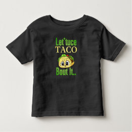 Camiseta De Bebé Taco habla: 'Lettuce Taco 'Bout It', niño pequeño