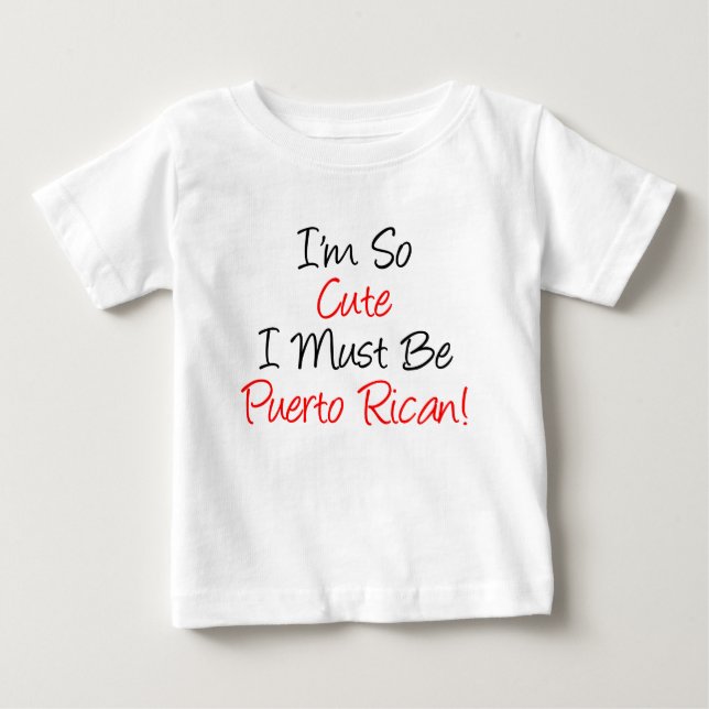 Camiseta De Bebé Tan lindo debe ser puertorriqueño (Anverso)