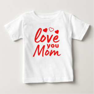 Camiseta De Bebé Te amo Mamá