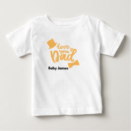 Camiseta de bebé 'Te Amo Papá' | Personalizada