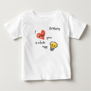 Camiseta De Bebé "Te amo un montón" corazón y bombilla personalizad