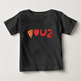 Camiseta De Bebé Te encanta la pizza, bueno, la pizza también te am