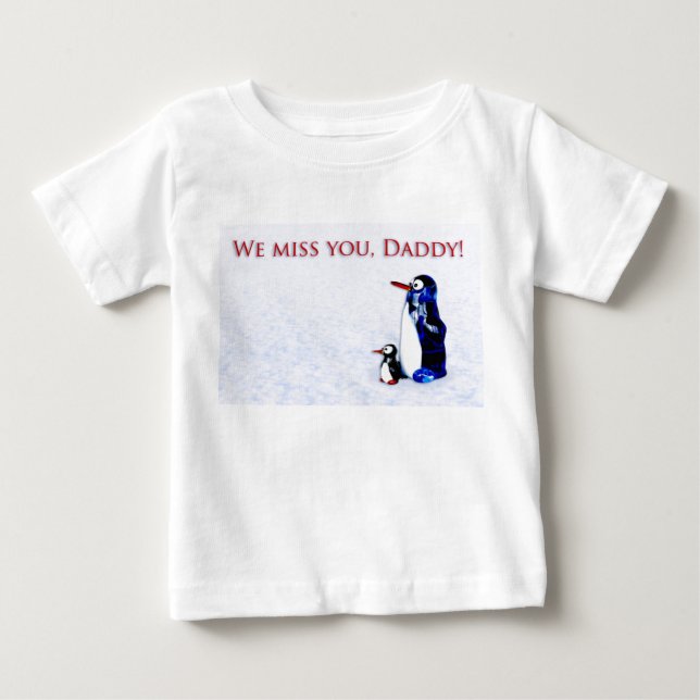 Camiseta De Bebé Te extrañamos, papá (Anverso)