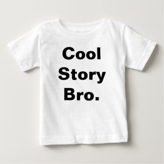 Camiseta De Bebé Te fresca del bebé de Bro de la historia