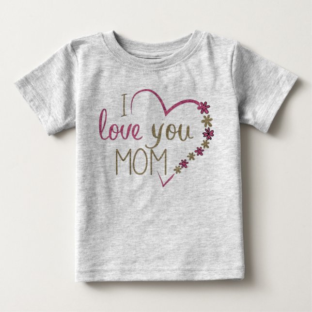Camiseta De Bebé Te quiero mamá bebé T-Shirt (Anverso)
