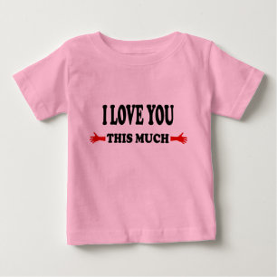 Camiseta De Bebé Te quiero mucho.