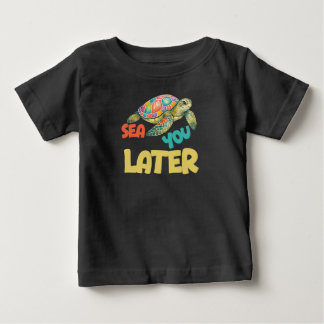 Camiseta De Bebé Te Veo Más Tarde Tortuga