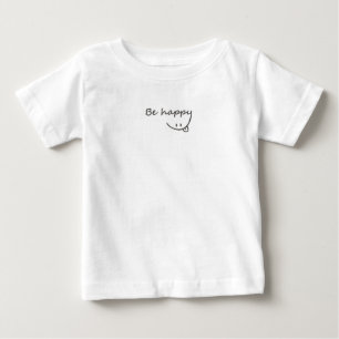 Camiseta De Bebé Tee bebé con texto "Be Happy"